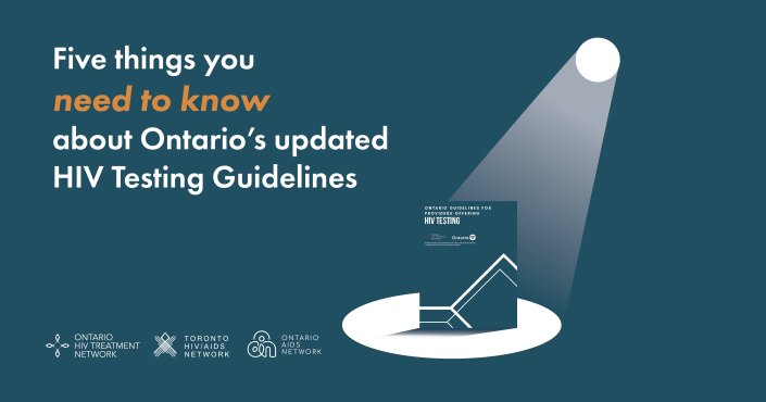 Five things you need to know About Ontario's HIV testing Guidelines